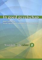 Bart van Rosmalen In goed gezelschap -  (ISBN: 9789088509353)