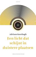 Adriaan Koerbagh Een licht dat schijnt in duistere plaatsen -  (ISBN: 9789460041709)