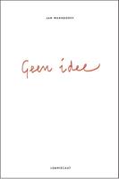 Jan Warndorff Geen idee -  (ISBN: 9789047709466)