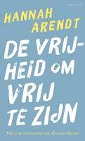 Hannah Arendt De vrijheid om vrij te zijn -  (ISBN: 9789045039305)