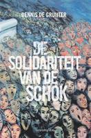 Dennis de Gruijter De solidariteit van de schok -  (ISBN: 9789492538208)