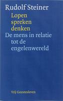 Rudolf Steiner Lopen, spreken, denken -  (ISBN: 9789060383094)
