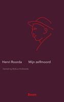 Henri Roorda van Eysinga Mijn zelfmoord -  (ISBN: 9789024436781)
