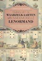 Christiane Renner Trainen met de Waarzegkaarten van Mademoiselle Lenormand -  (ISBN: 9789075145632)