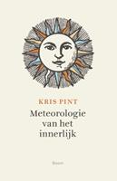 Kris Pint Meteorologie van het innerlijk -  (ISBN: 9789024432820)