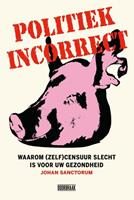 Johan Sanctorum Politiek incorrect -  (ISBN: 9789492639455)