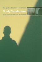 R. Vandamme De appel valt niet ver van de boom, maar wel in de tuin van de buurman -  (ISBN: 9789077458068)
