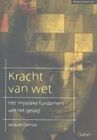 Jacques Derrida Kracht van wet -  (ISBN: 9789044130133)