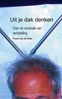Frans van de Goor Uit je dak denken -  (ISBN: 9789402174533)
