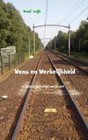 René Luijk Wens en werkelijkheid -  (ISBN: 9789402108699)