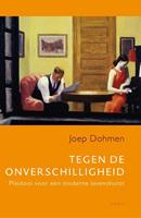 Joep Dohmen Tegen de onverschilligheid -  (ISBN: 9789026321702)