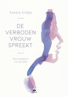 Pamela Kribbe De verboden vrouw spreekt -  (ISBN: 9789401305006)