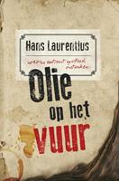 Hans Laurentius Olie op het vuur -  (ISBN: 9789402149487)