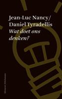 Daniel Tyradellis, Jean-Luc Nancy Wat doet ons denken? -  (ISBN: 9789086871551)
