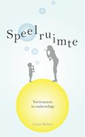 Lynne Wolbert Speelruimte -  (ISBN: 9789025906269)