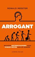 Ronald Meester Arrogant -  (ISBN: 9789025903466)