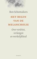 Ben Schomakers Het begin van de melancholie -  (ISBN: 9789086872367)
