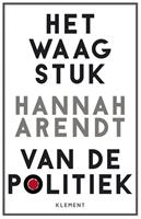 Hannah Arendt Het waagstuk van de politiek -  (ISBN: 9789086872350)