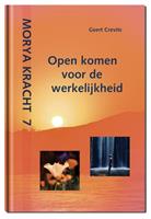 Geert Crevits, Morya Open komen voor de werkelijkheid -  (ISBN: 9789075702682)