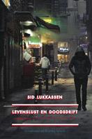 Sid Lukkassen Levenslust en doodsdrift -  (ISBN: 9789492161512)