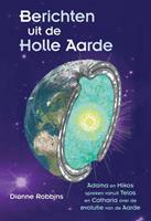 Dianne Robbins Berichten uit de Holle Aarde -  (ISBN: 9789460151941)
