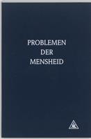 A.A. Bailey Problemen der mensheid -  (ISBN: 9789062718931)