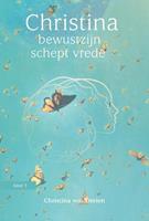 Christina Von Dreien Bewustzijn schept vrede -  (ISBN: 9789460151873)