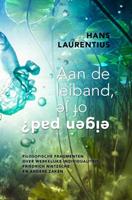 Hans Laurentius Aan de leiband, of je eigen pad? -  (ISBN: 9789402195910)