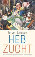 Jeroen Linssen Hebzucht -  (ISBN: 9789460044144)