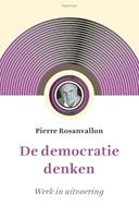Pierre Rosanvallon De democratie denken -  (ISBN: 9789460044304)