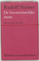 Rudolf Steiner De bovenzinnelijke mens -  (ISBN: 9789060385227)