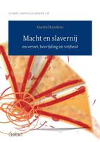 Machiel Karskens Macht en slavernij -  (ISBN: 9789044135763)