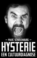 Marc Schuilenburg Hysterie -  (ISBN: 9789024424245)