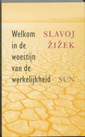 S. Zizek Welkom in de woestijn van de werkelijkheid -  (ISBN: 9789053529300)