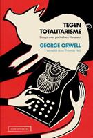 George Orwell Tegen totalitarisme -  (ISBN: 9789083121505)
