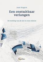 Joan Slagers Een onstuitbaar verlangen -  (ISBN: 9789085750796)