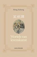 Hong Zicheng Wortels van levenskunst -  (ISBN: 9789492538703)