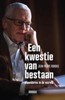 Jean-Pierre Rondas Een kwestie van bestaan -  (ISBN: 9789492639486)