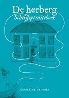 Christine de Vries De herberg, schrijfretraiteboek -  (ISBN: 9789491557439)