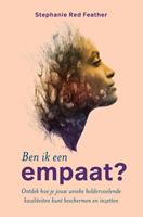 Stephanie Red Feather Ben ik een empaat? -  (ISBN: 9789020217087)