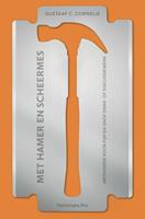Gustaaf C. Cornelis Met hamer en scheermes -  (ISBN: 9789463371117)