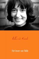 A.E.J. Kaal Het leven van Nelle -  (ISBN: 9789402185522)