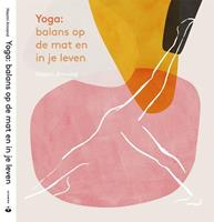 Naomi Annand Yoga: balans op de mat en in je leven -  (ISBN: 9789401304689)