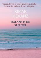 Kimar Hevanz Balans Is De Sleutel -  (ISBN: 9789464181760)