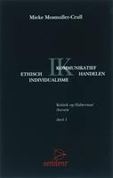 M. Mosmuller-Crull Ethisch Individualisme versus Kommunikatief Handelen -  (ISBN: 9789075240061)