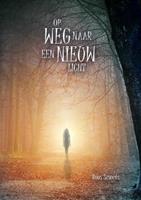 Roos Smeets Op weg naar een nieuw licht -  (ISBN: 9789463670821)