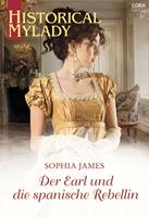 Sophia James Der Earl und die spanische Rebellin: 