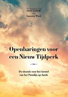 Suzanne Ward Openbaringen voor een Nieuw Tijdperk -  (ISBN: 9789493071728)