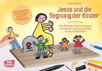 Gabi Scherzer Jesus und die Segnung der Kinder