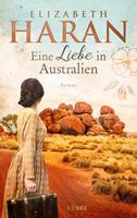 Elizabeth Haran Eine Liebe in Australien:Roman 